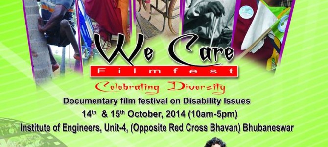 We Care Film Fest 2014 in October in Bhubaneswar