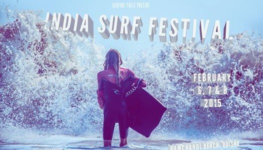 India Surf Festival in Odisha Feb 2015 – Info to plan your travel
