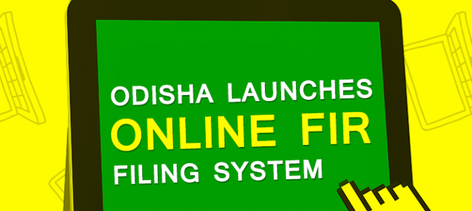 Odisha Police launches online FIR Filing System via Citizen Portal
