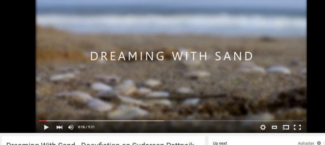 Dreaming with Sand : A video on Sudarsan Pattnaik by TheIncendiaryFilms
