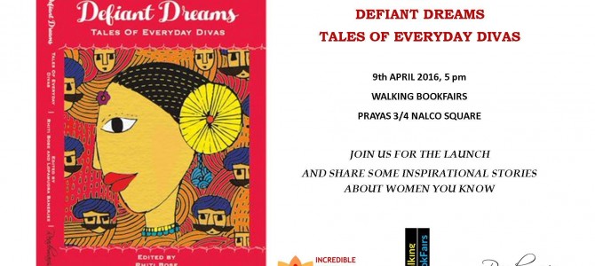 Bhubaneswar Launch of Defiant Dreams – Tales of Everyday Divas, an anthology on everyday women