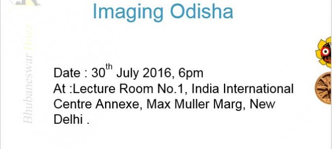 Odisha Forum is organizing a discussion for betterment of state on 30th July in Delhi