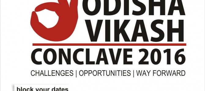 3 Day Odisha Vikash Conclave in Bhubaneswar starting from September 19