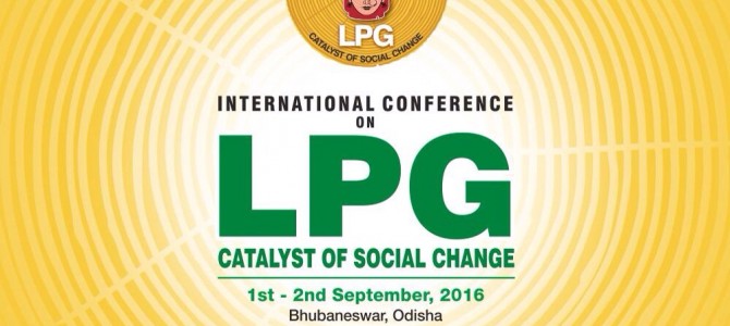 India’s First international conference on LPG cooking gas starts in Bhubaneswar today