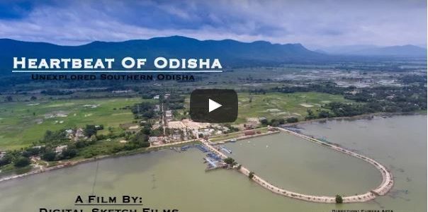 Heartbeat Of Odisha – Unexplored Southern Odisha, a beautiful Aerial video don’t miss