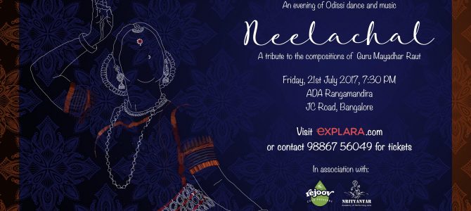 Neelachala : If you are based in bangalore, check out this Unique Odissi choreography in the coming weekend Neelachala : If you are based in bangalore, check out this Unique Odissi choreography in the coming weekend