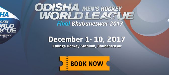 Online Ticket Sales for Odisha Mens Hockey World League 2017 in Bhubaneswar starts Online Ticket Sales for Odisha Mens Hockey World League 2017 in Bhubaneswar starts
