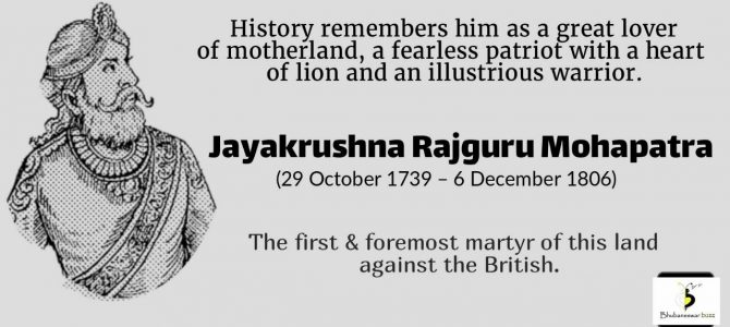 Jayee Rajguru : First and Foremost martyr of our land, fearless patriot and illustrious warrior