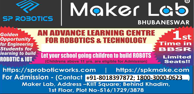 Introducing SP Robotics Maker Labs in bhubaneswar (Advanced Centre to Learn and Build Robots and IOT)