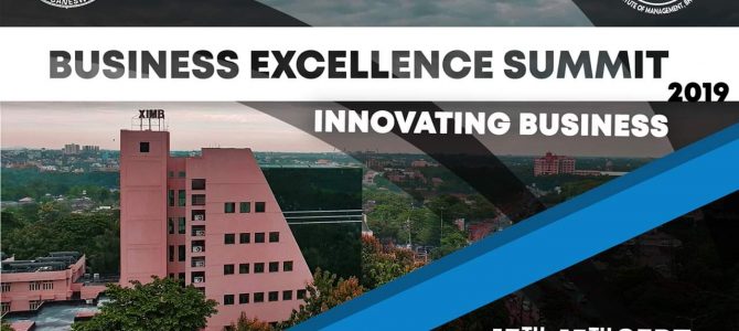 Business Excellence Summit 2019 the flagship event of XIMB Bhubaneswar scheduled to be held from 13-15th of September